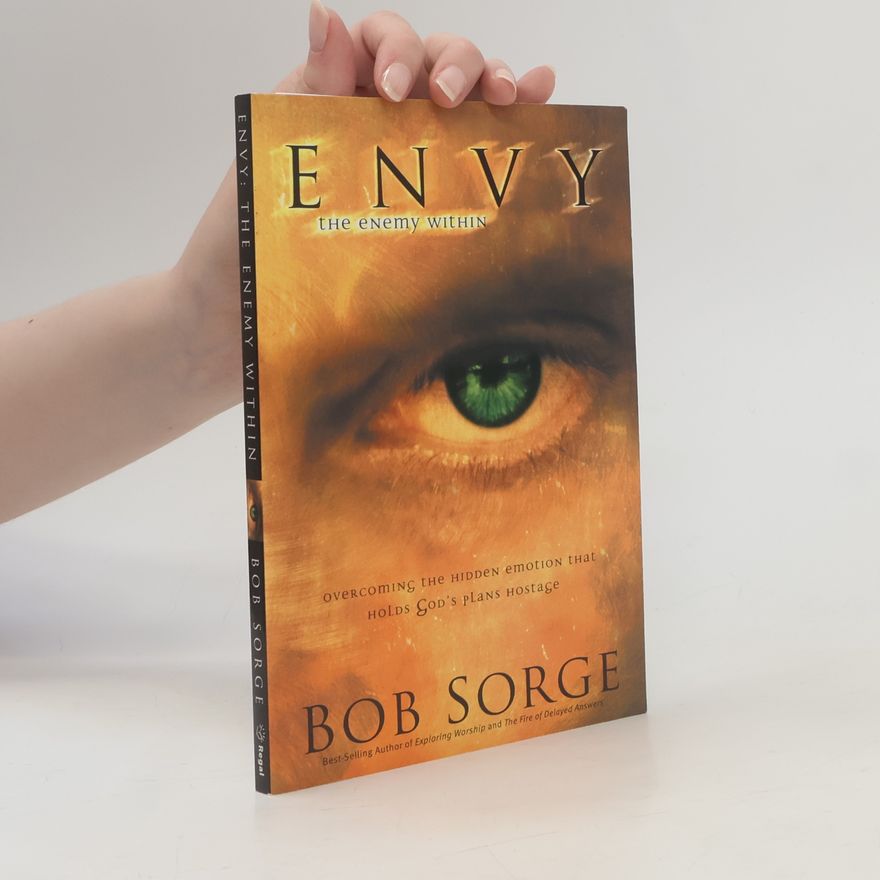 Bob Sorge Envy: The Enemy Within