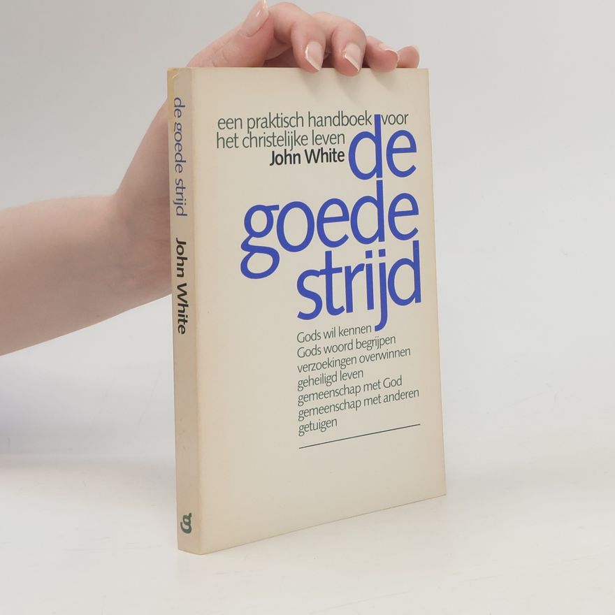 John White De goede strijd