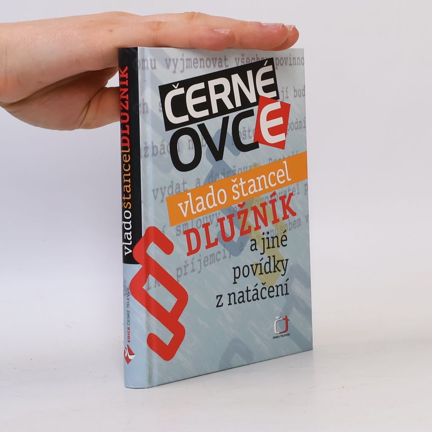 Vlado Štancel Dlužník a jiné povídky z natáčení