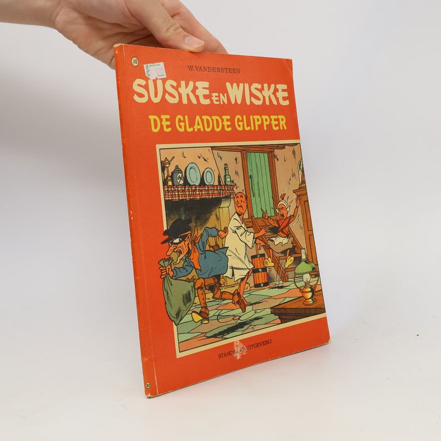 Willy Vandesteen Suske en Wiske - 149: De gladde glipper