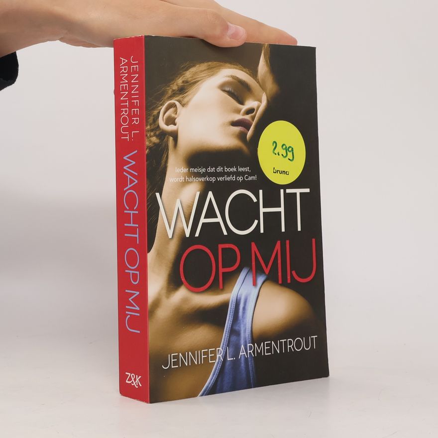 Jennifer L. Armentrout Wacht op mij-serie - 1: Wacht op mij