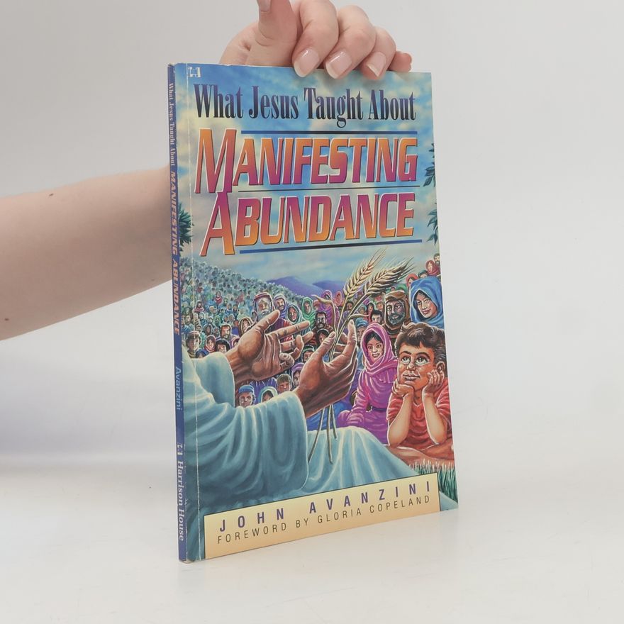 Gloria Copeland What Jesus Taught about Manifesting Abundance