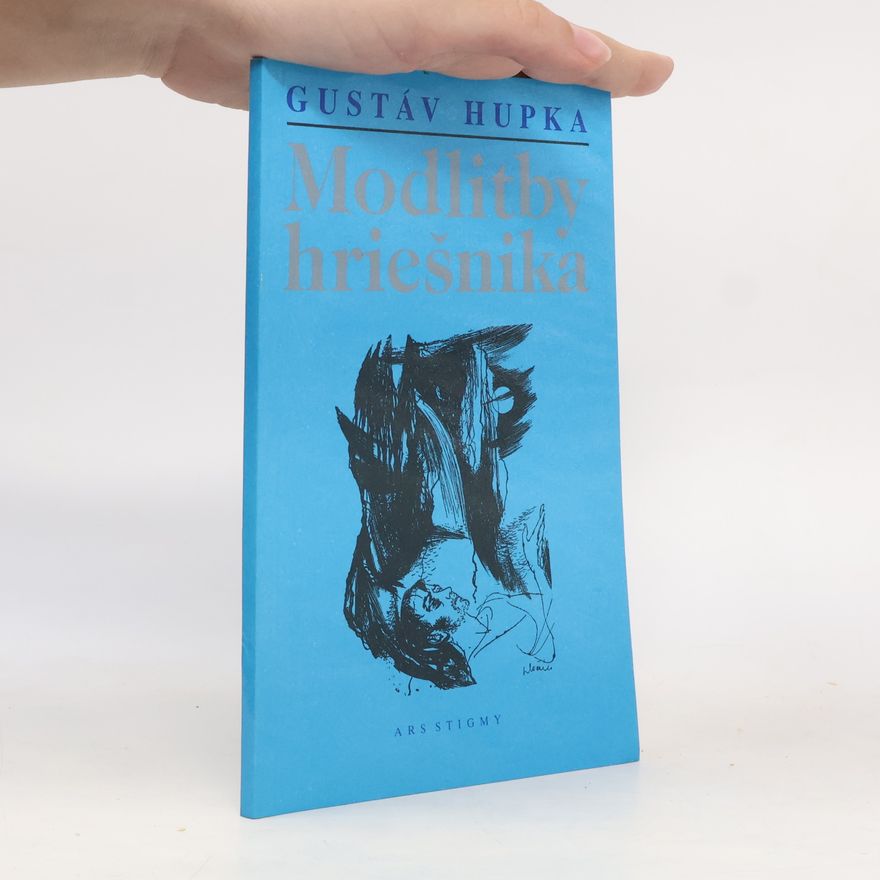 Gustáv Hupka Modlitby hriešnika