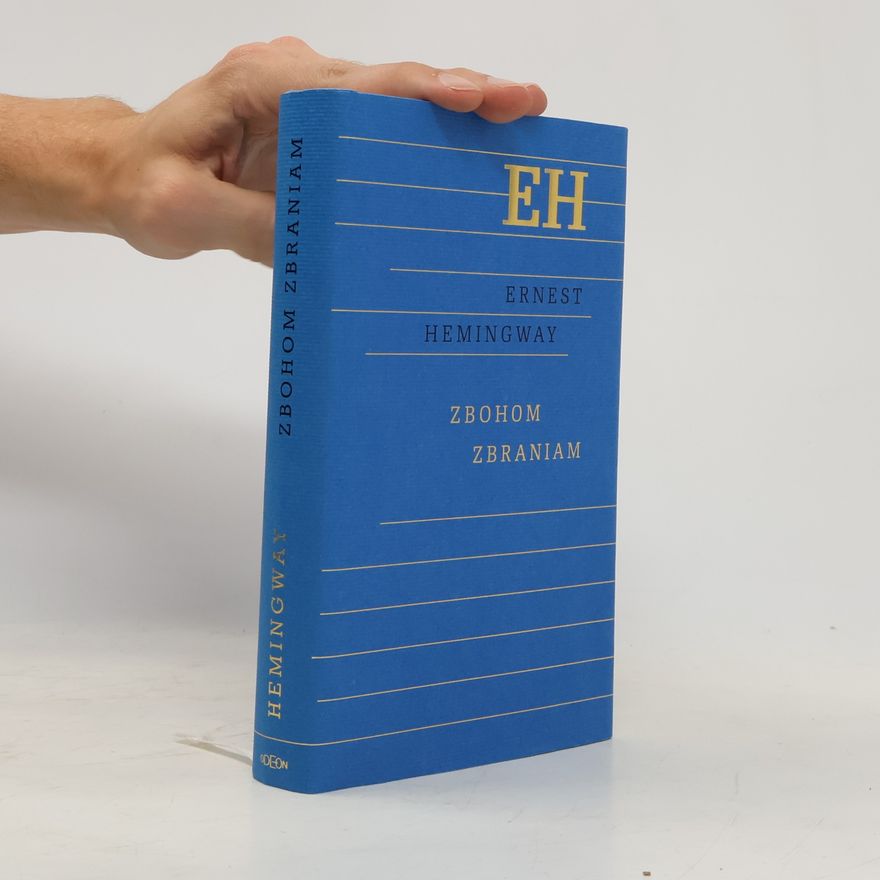 Ernest Hemingway Zbohom zbraniam