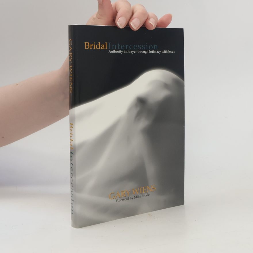Gary Wiens Bridal Intercession