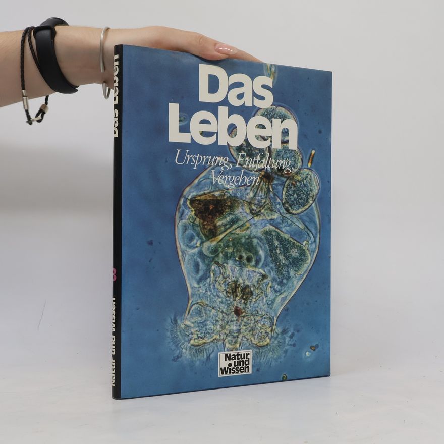 Autorenkollektiv Das Leben 8. Ursprung, Entfaltung, Vergehen