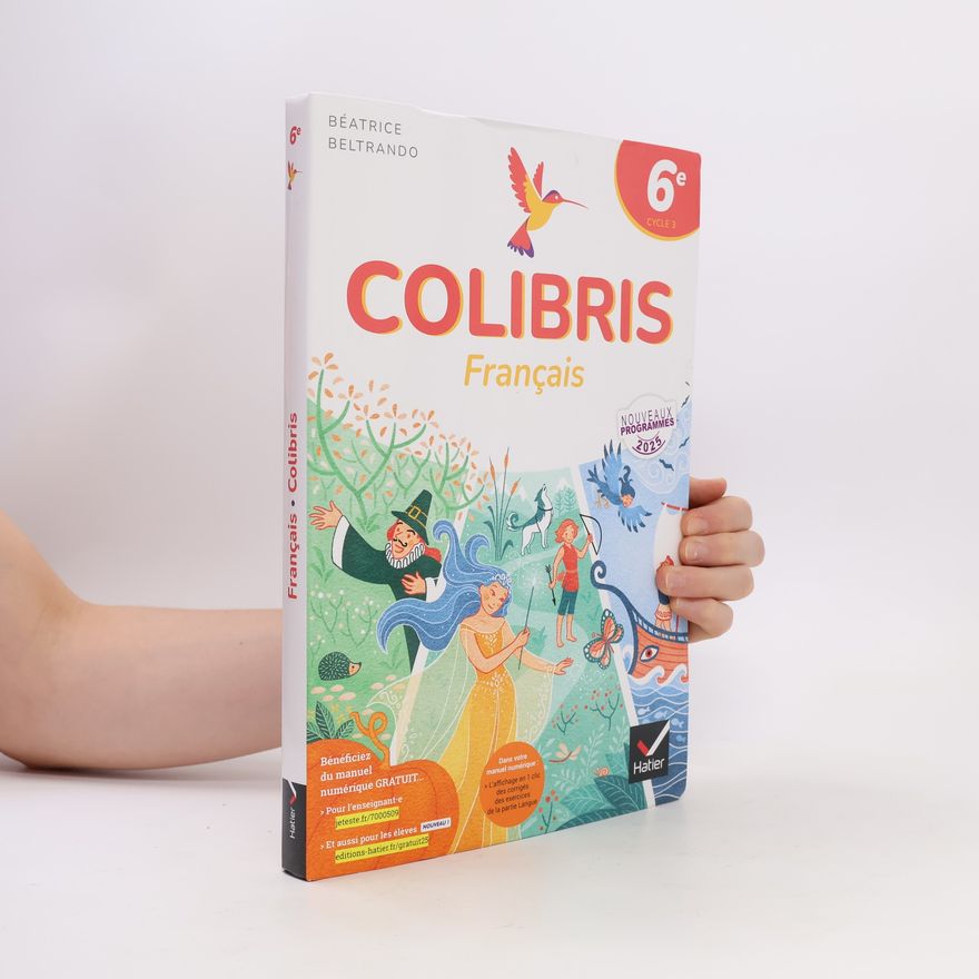 Béatrice Beltrando Colibris Français 6e