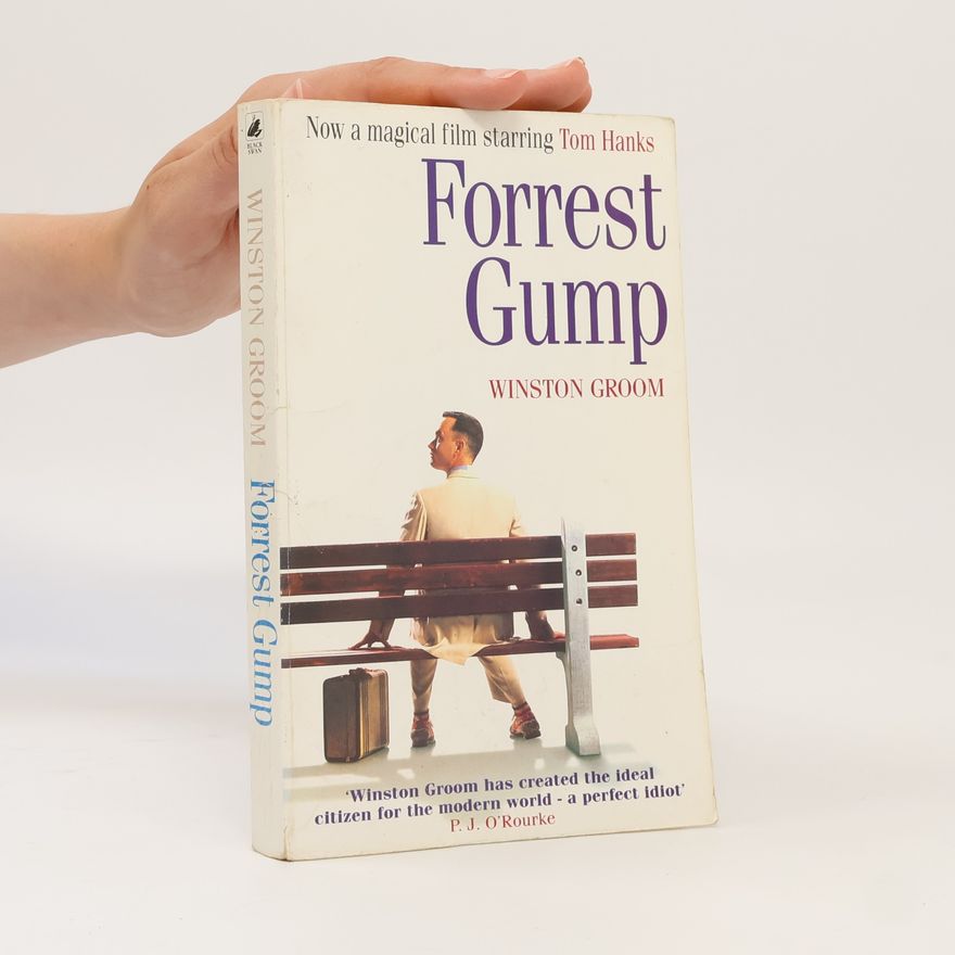 Winston Groom Tom Hanks ist Forest Gump