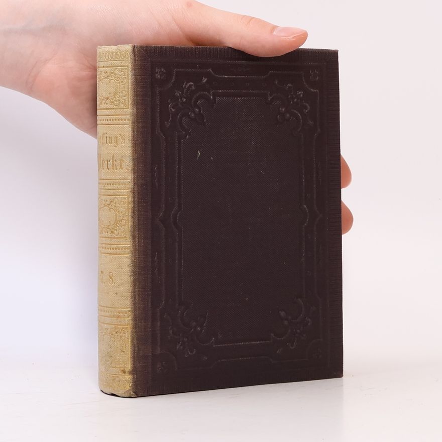 Gotthold Ephraim Lessing Gesammelte Werke 7
