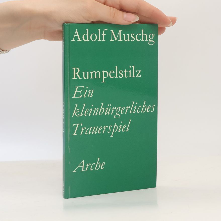 Adolf Muschg Rumpelstilz