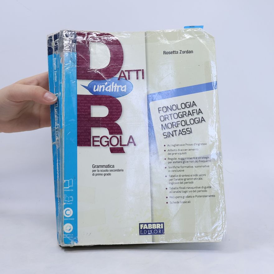 Rosetta Zordan Datti un'altra regola. Fonologia, ortografia, morfologia, sintassi