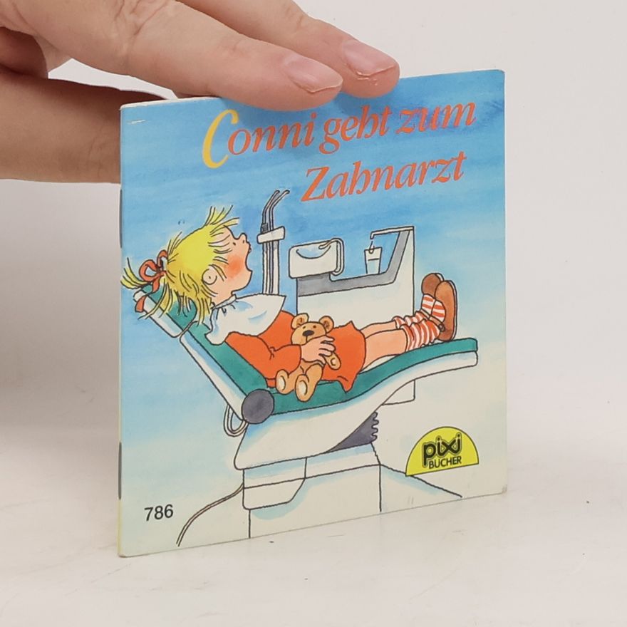 Various authors Conni geht zum Zahnarzt
