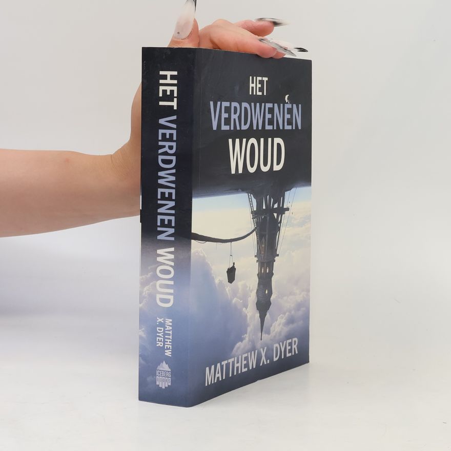 Matthew X. Dyer Het verdwenen woud