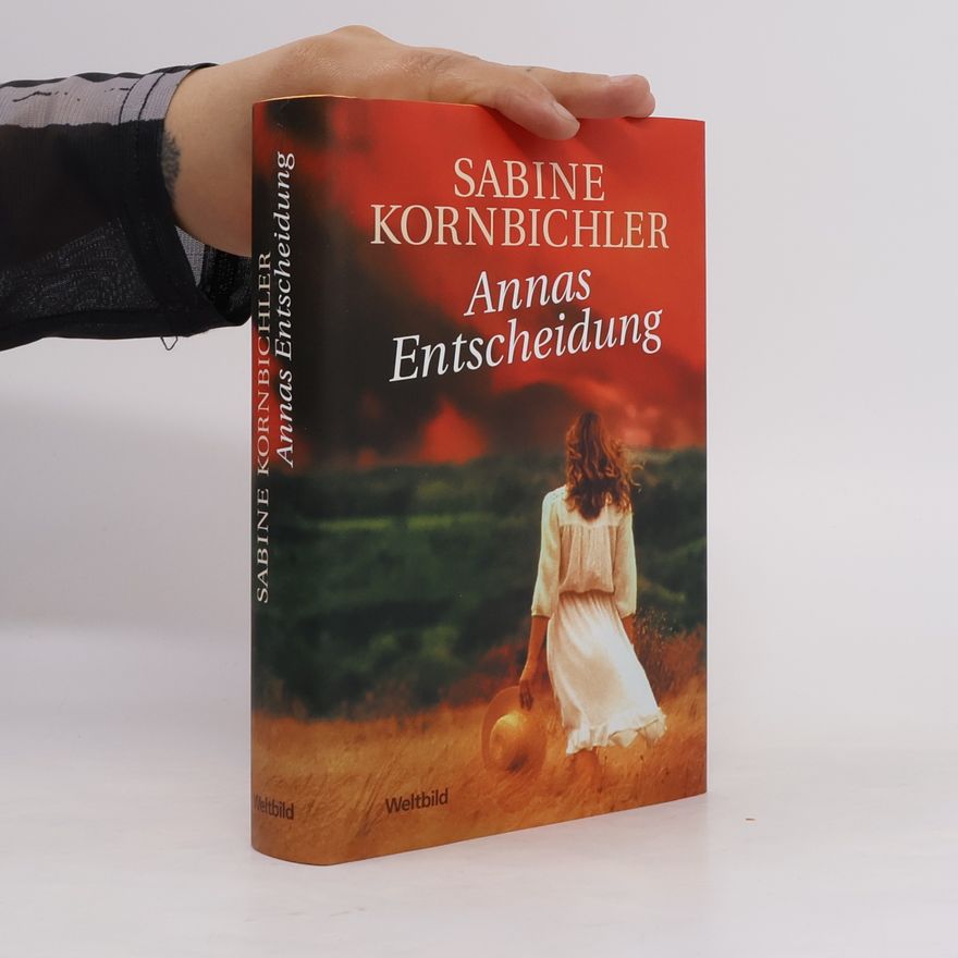Sabine Kornbichler Annas Entscheidung
