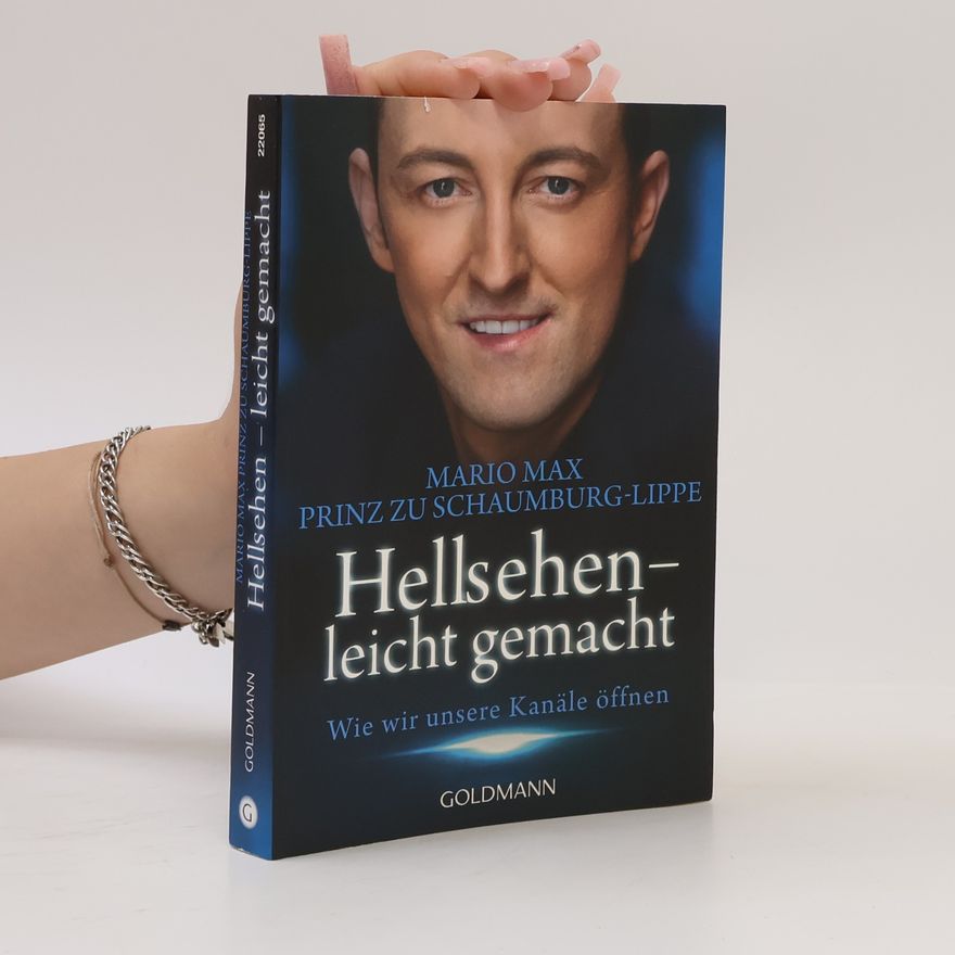 Mario Max zu Schaumburg-Lippe Hellsehen - leicht gemacht