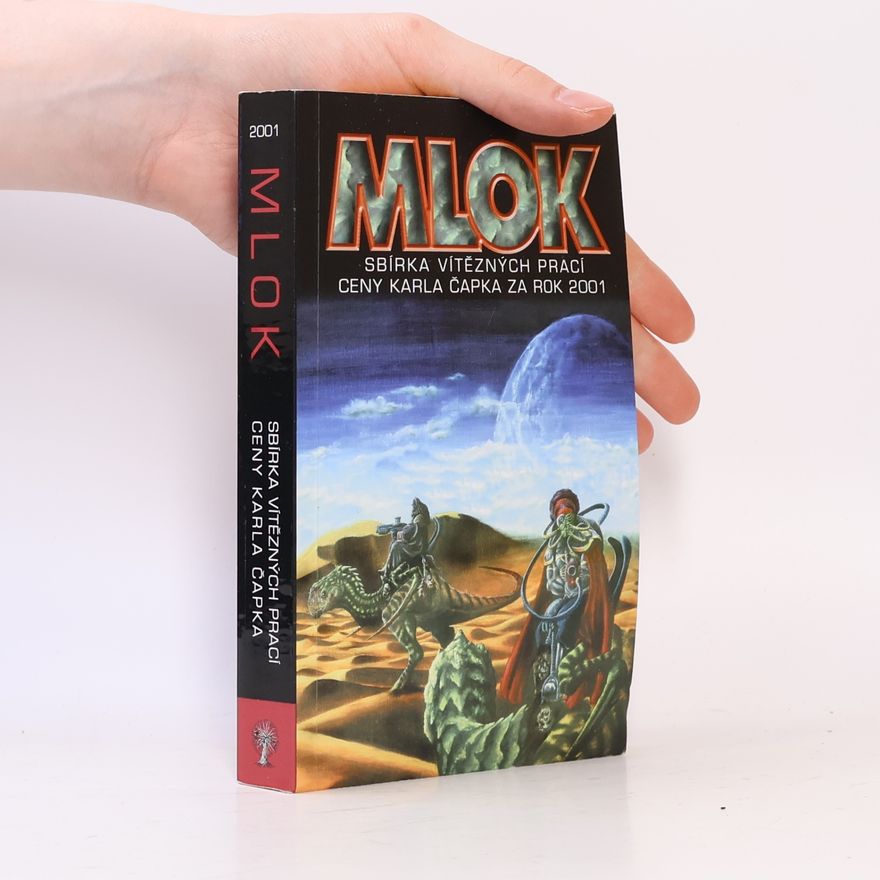 Michael Bronec Mlok. Sbírka vítězných prací Ceny Karla Čapka za rok 2001