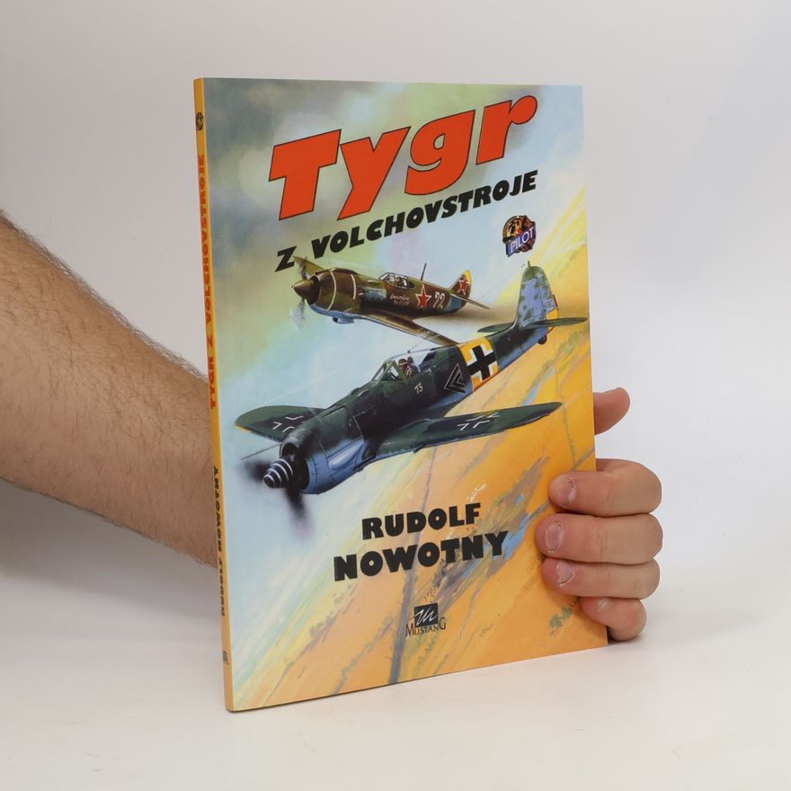 Rudolf Nowotny Tygr z Volchovstroje