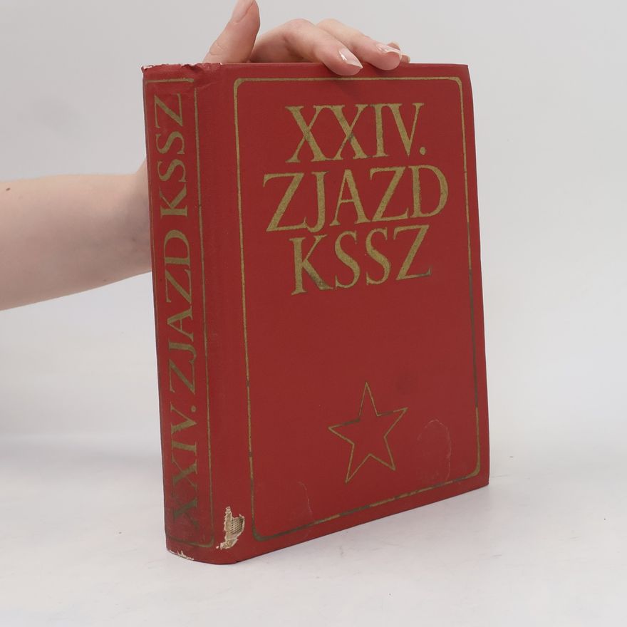 Kolektiv autorů XXIV. zjazd Komunistickej strany Sovietskeho zväzu