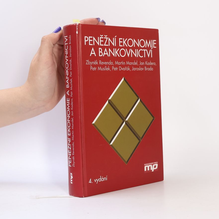 Zbyněk Revenda Peněžní ekonomie a bankovnictví