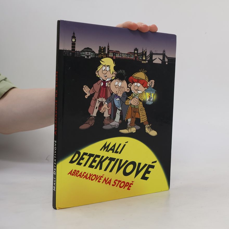 Ivana Rybáková Malí detektivové. Abrafaxové na stopě