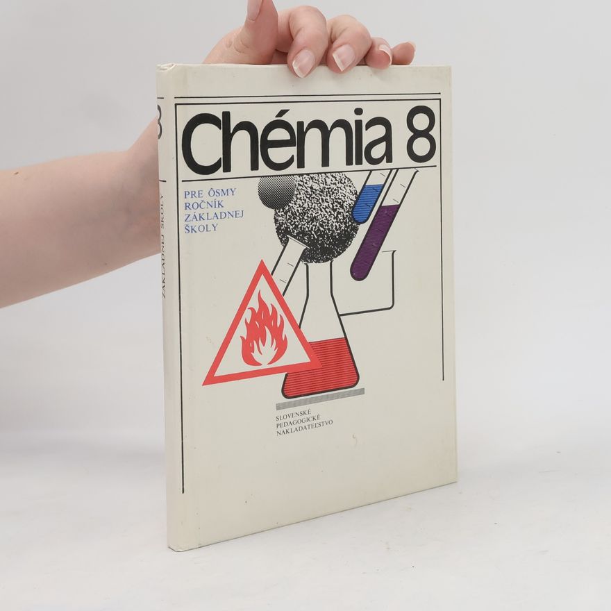 Collectif d'auteurs Chémia pre 8. ročník základnej školy