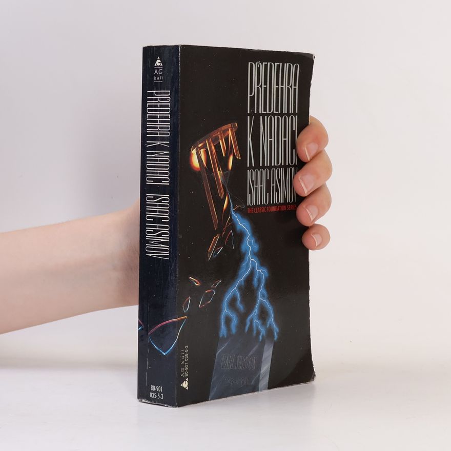 Isaac Asimov Předehra k Nadaci