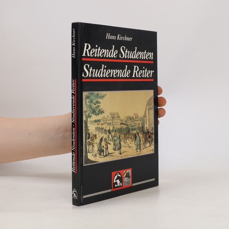 Hans Kirchner Reitende Studenten, studierende Reiter