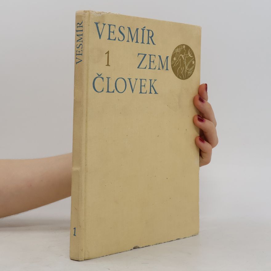 Autorenkollektiv Vesmír Zem Človek 1