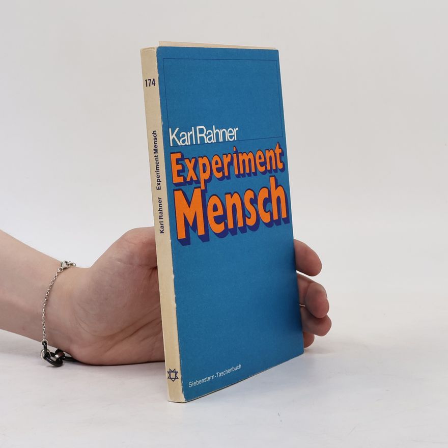 Karl Rahner Experiment Mensch