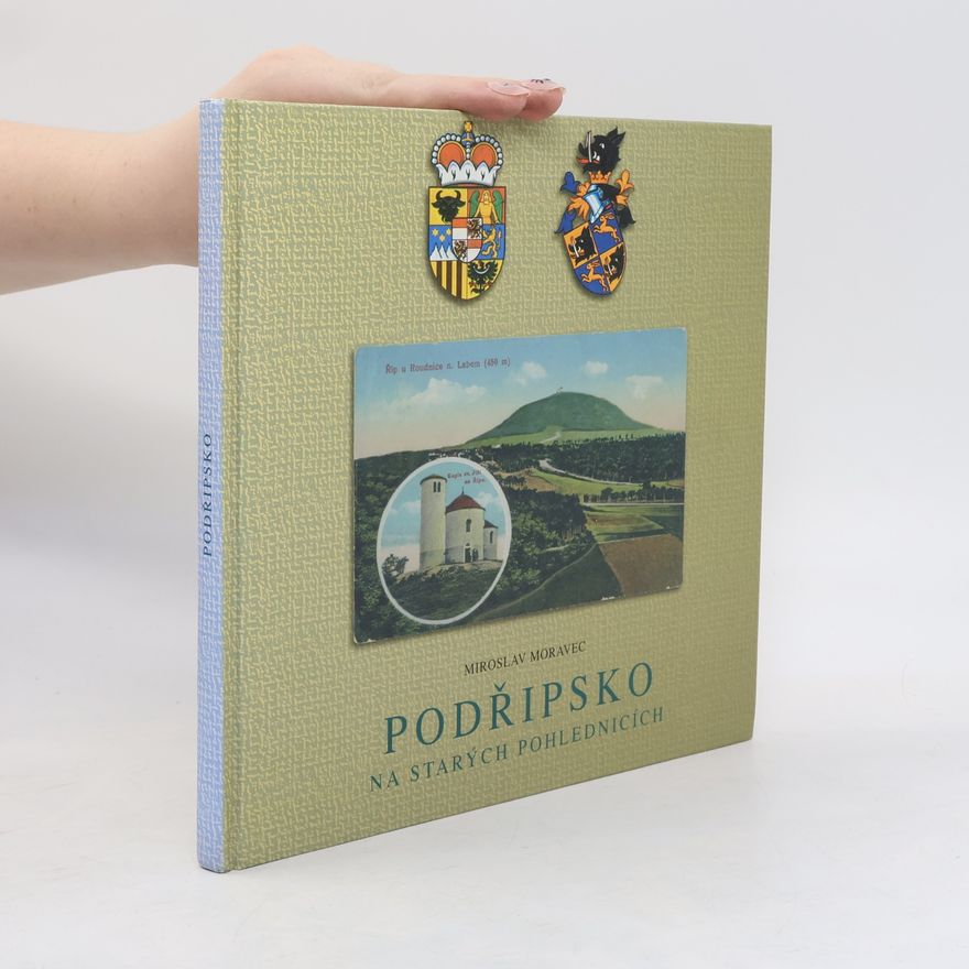 Miroslav Moravec Podřipsko na starých pohlednicích