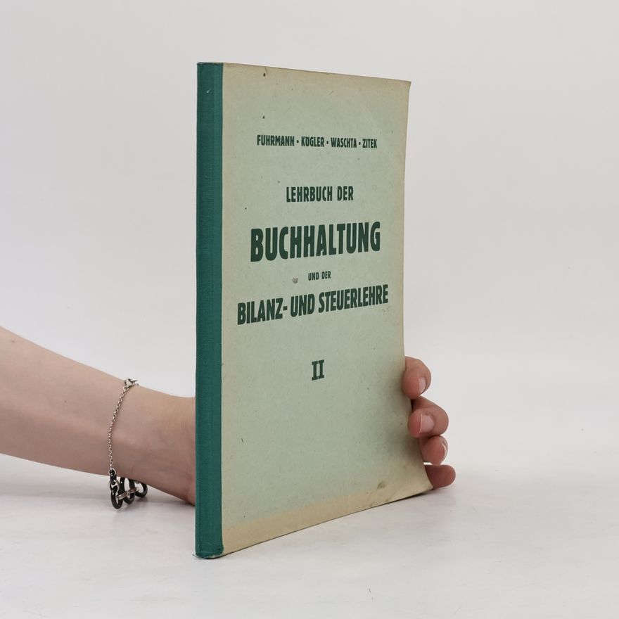 Otto Fuhrmann Lehrbuch der Buchhaltung und der Bilanz und Steuerlehre II.