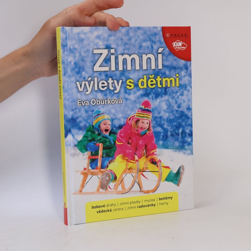 Eva Obůrková Zimní výlety s dětmi