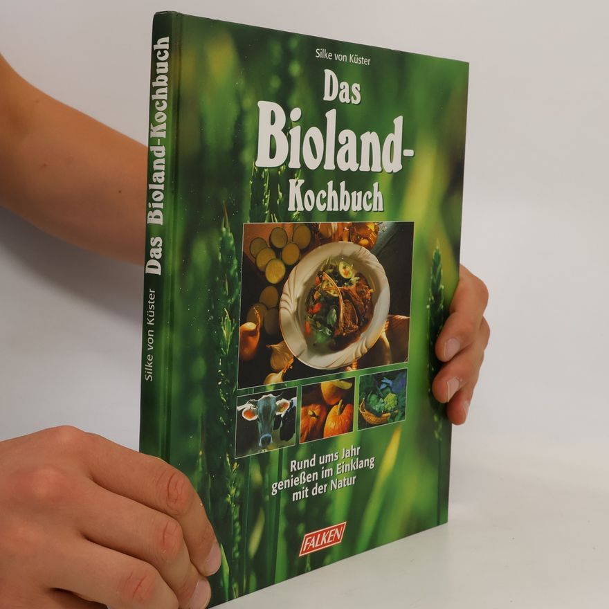 Astrid Waller Das Bioland-Kochbuch