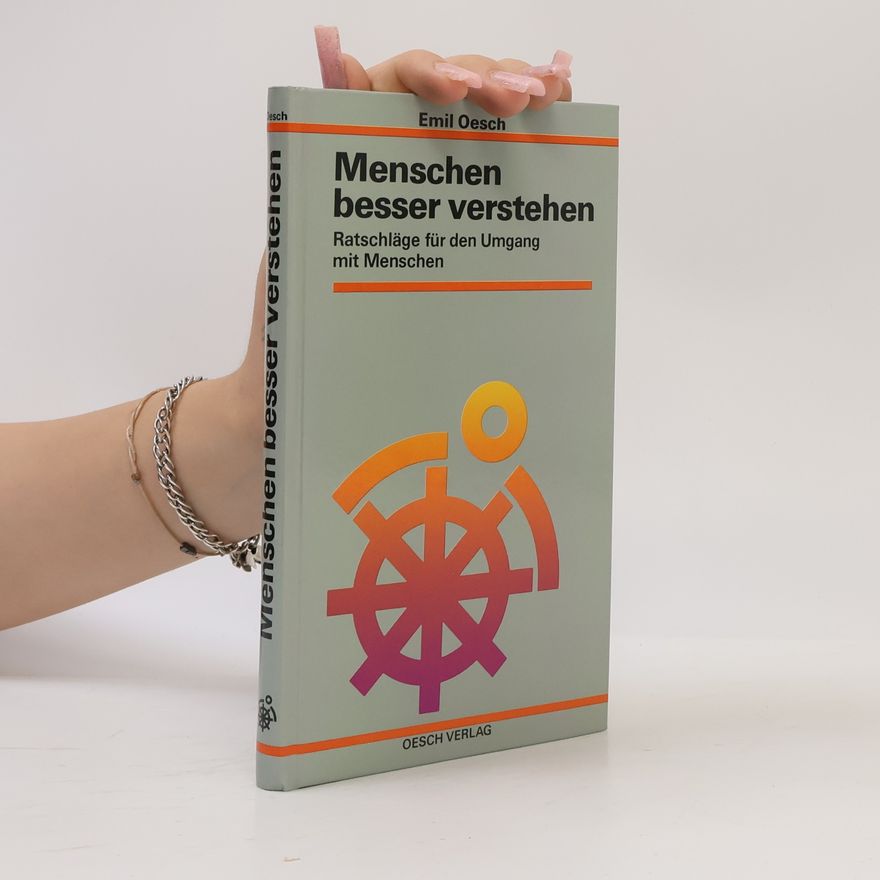 Emil Oesch Menschen besser verstehen