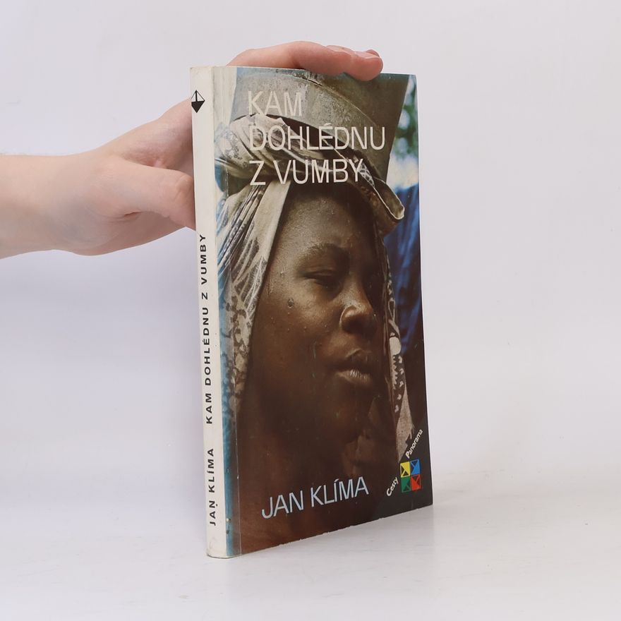 Jan Klíma Kam dohlédnu z Vumby