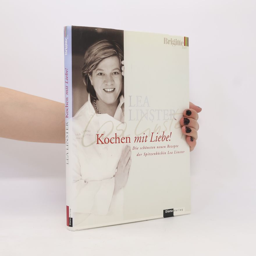 Lea Linster Kochen mit Liebe