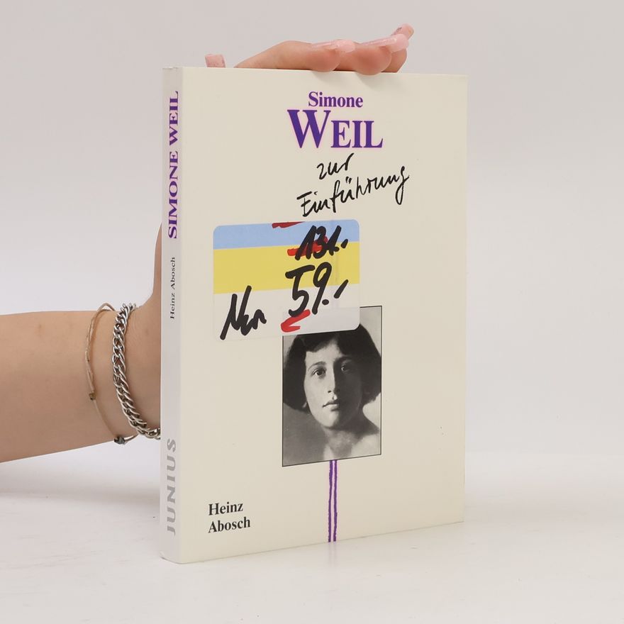 Heinz Abosch Simone Weil zur Einführung