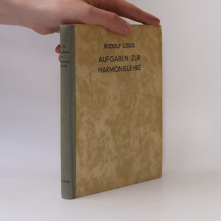 Rudolf Louis Aufgaben für den Unterricht in der Harmonielehre