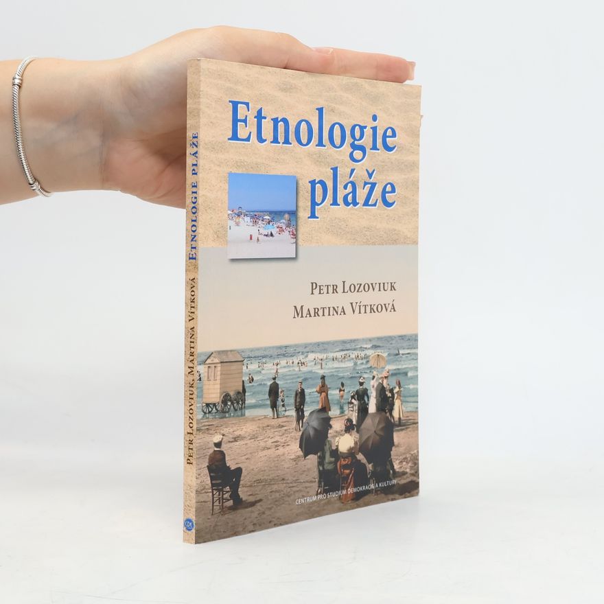 Petr Lozoviuk Etnologie pláže