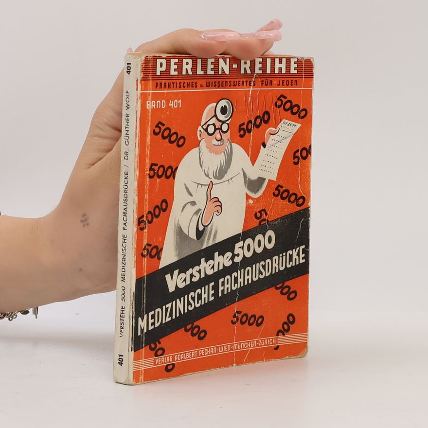 Autorenkollektiv Verstehe 5000 medizinische Fachausdrücke