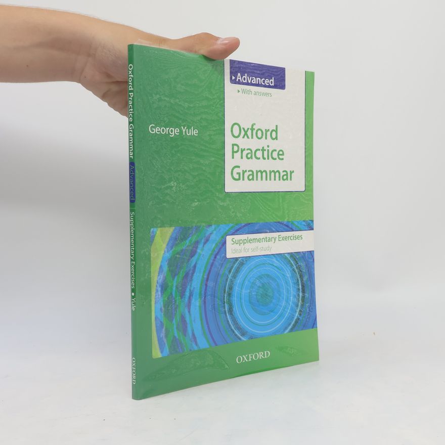 George Yule Oxford practice grammar advanced supplementary exercises