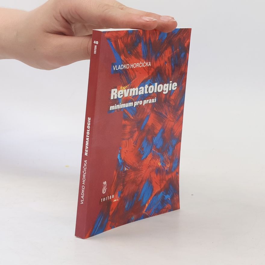 Vladko Horčička Revmatologie - minimum pro praxi