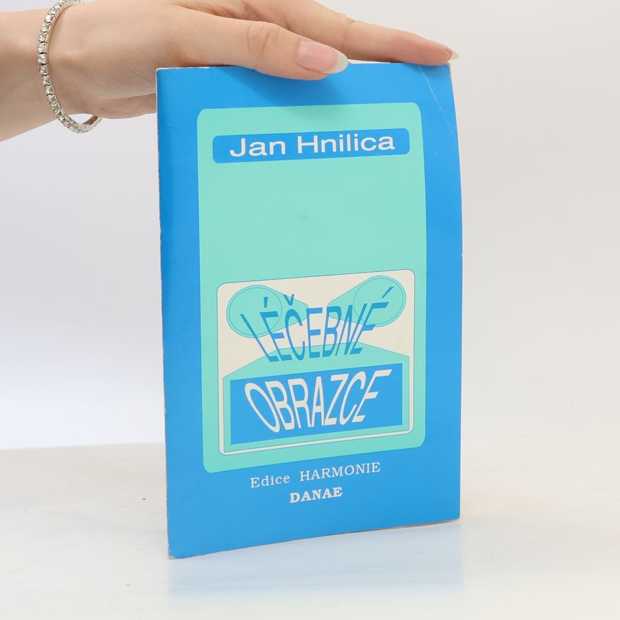 Jan Hnilica Léčebné obrazce