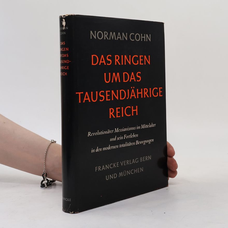 Norman Cohn Das Ringen um das tausendjährige reich