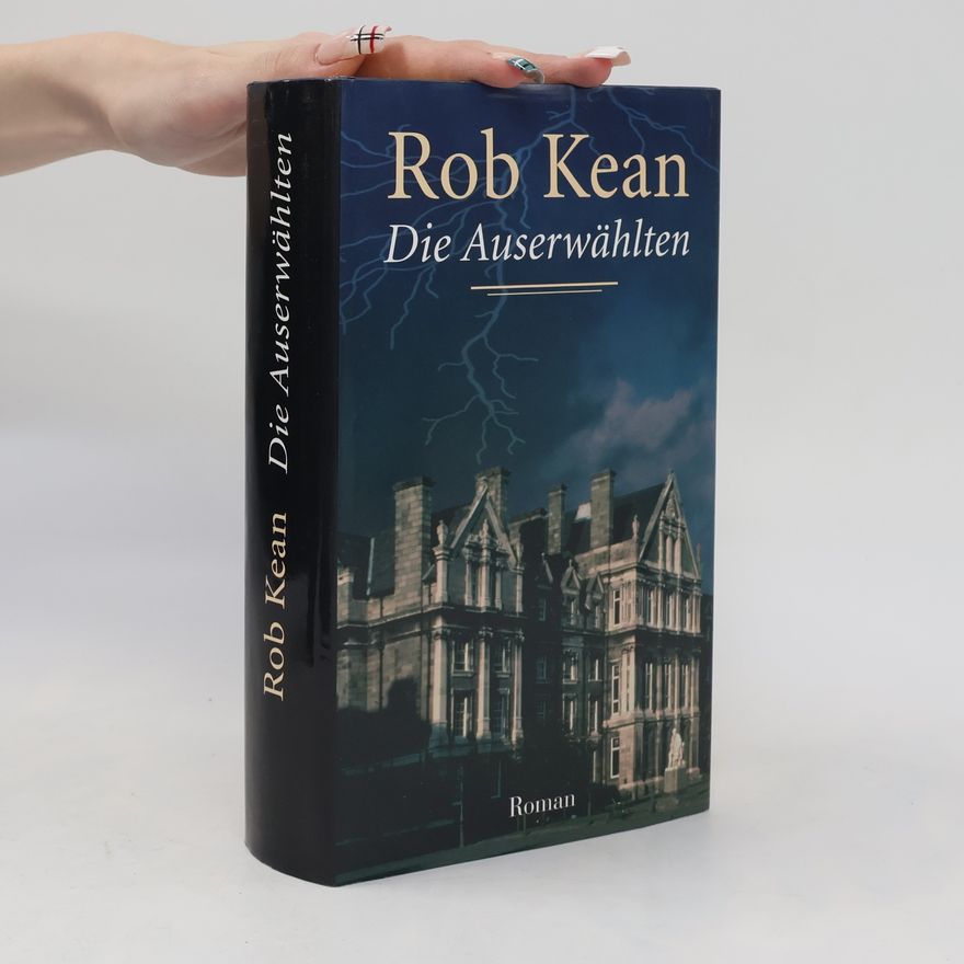 Rob Kean Die Auserwählten