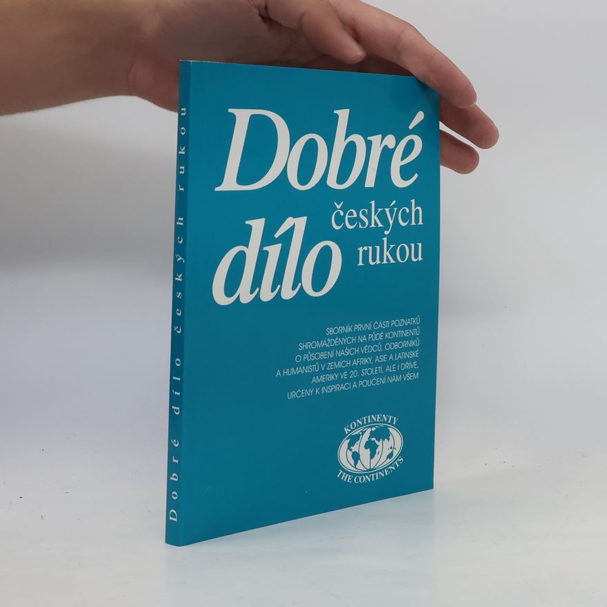 Autorenkollektiv Dobré dílo českých rukou