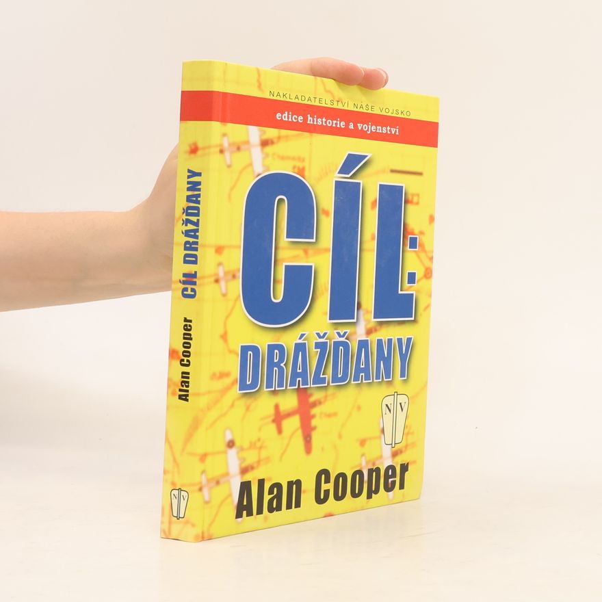 Alan Cooper Cíl: Drážďany