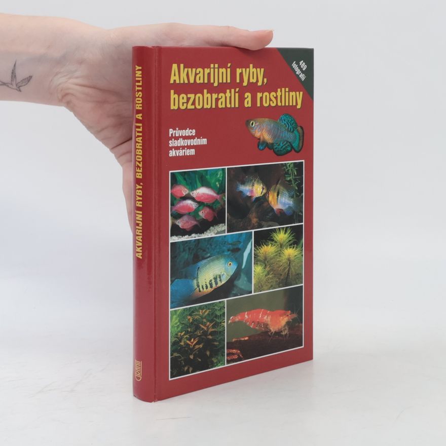 Dieter Bork Akvarijní ryby, bezobratlí a rostliny
