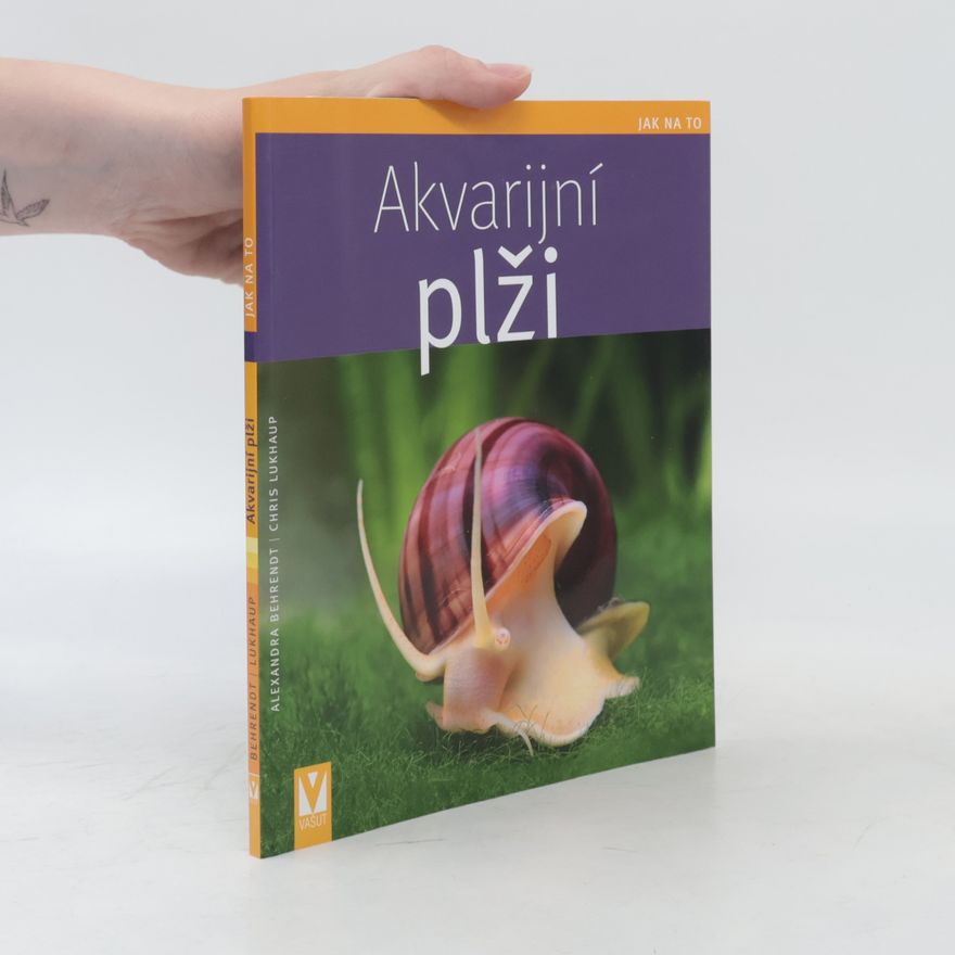 Alexandra Behrendt Akvarijní plži