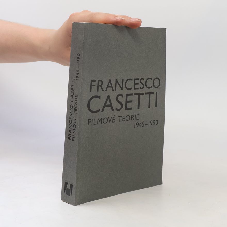 Francesco Casetti Filmové teorie 1945-1990